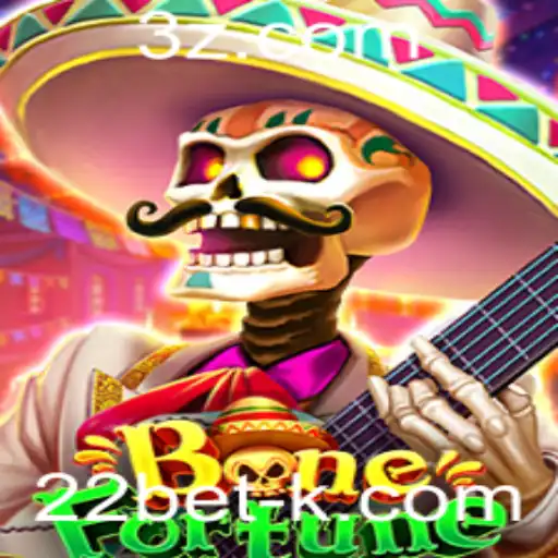 Descubra o Fascinante Mundo de BoneFortune com 22bet