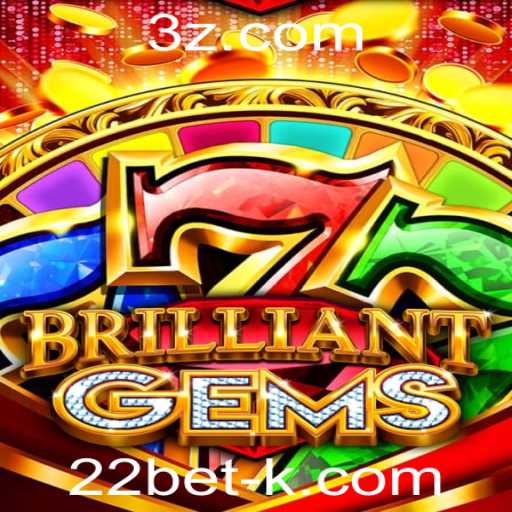 Descubra a Emocionante Aventura de BrilliantGems na Plataforma 22bet